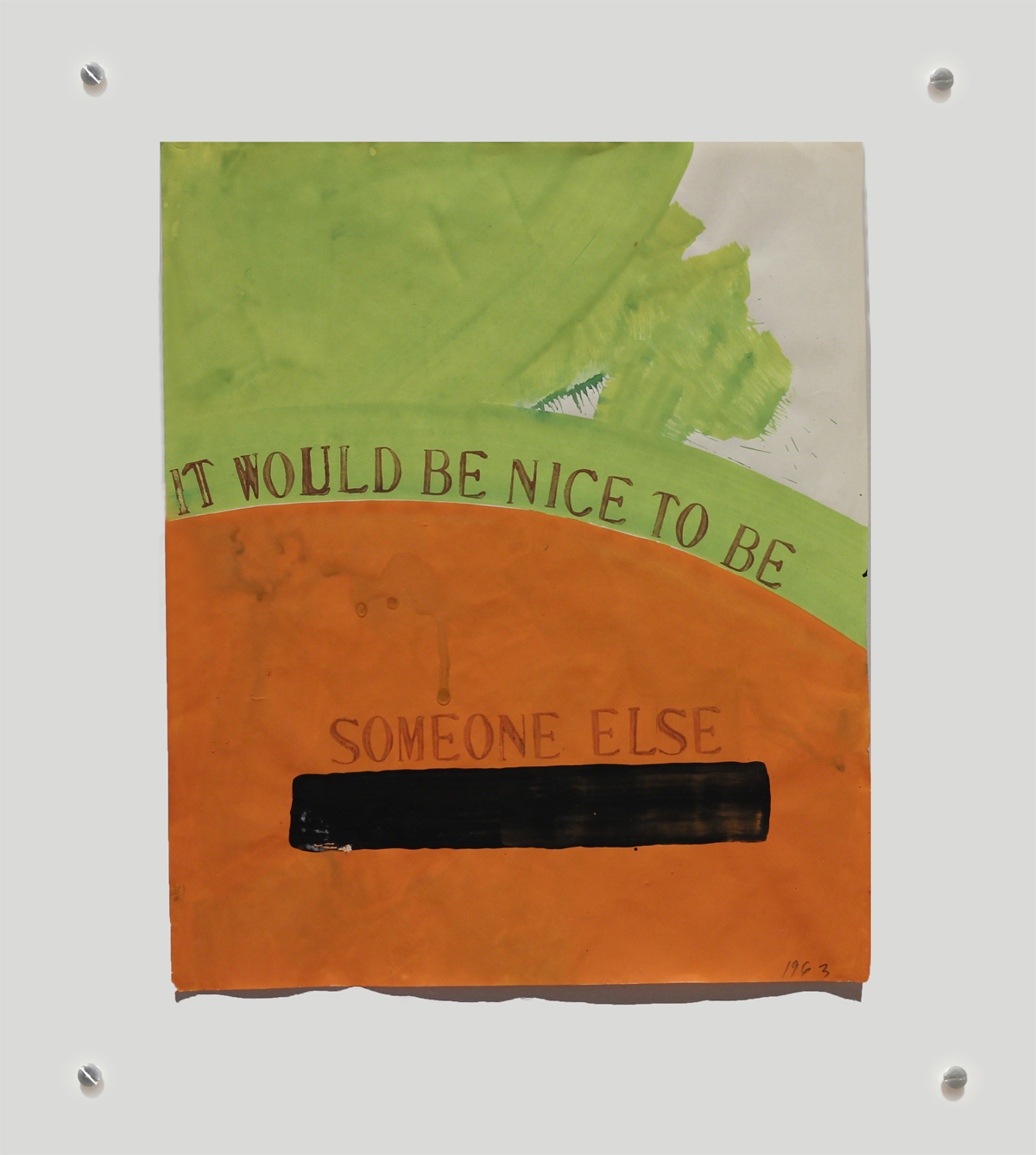 It Would Be Nice To Be Someone Else Michael Gibson Gallery